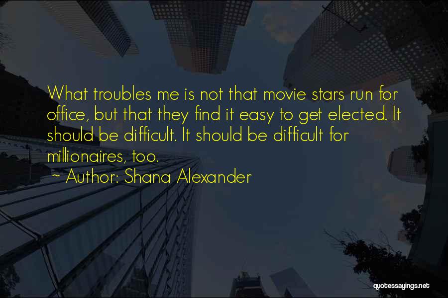 Shana Alexander Quotes 502347