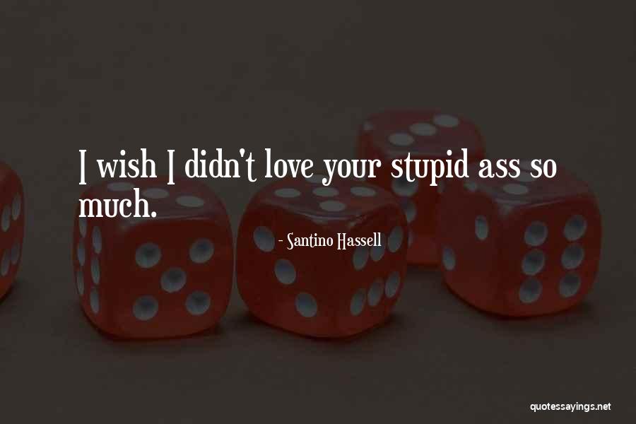 Shana Fring Quotes By Santino Hassell Shana Fring Quotes By Santino Hassell