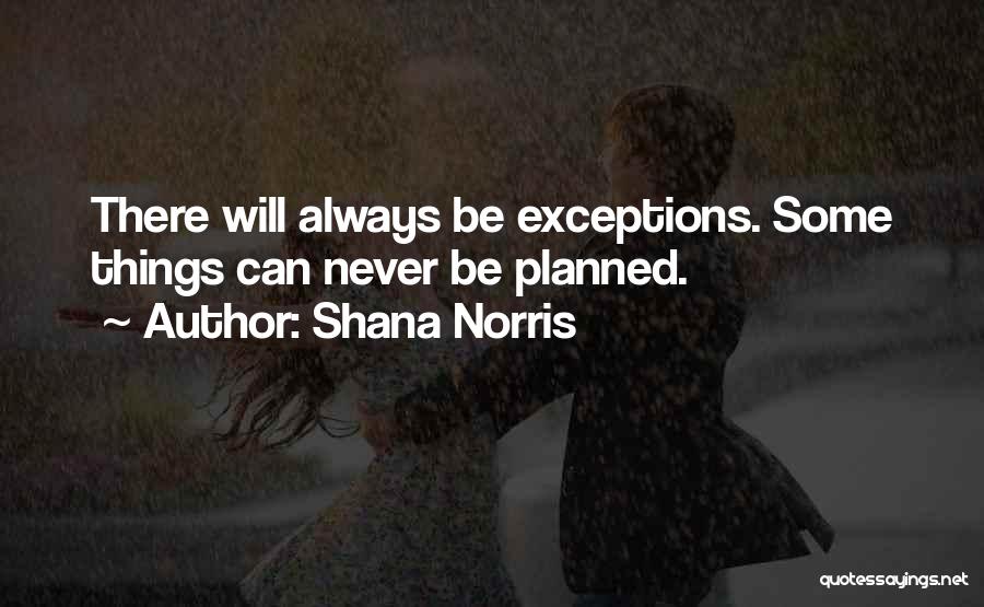 Shana Norris Quotes 2091176