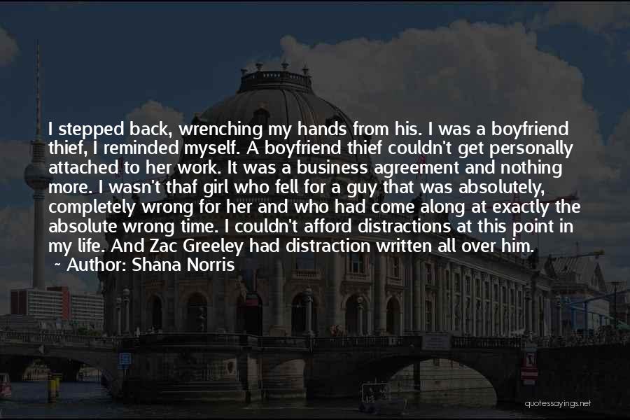 Shana Norris Quotes 492780