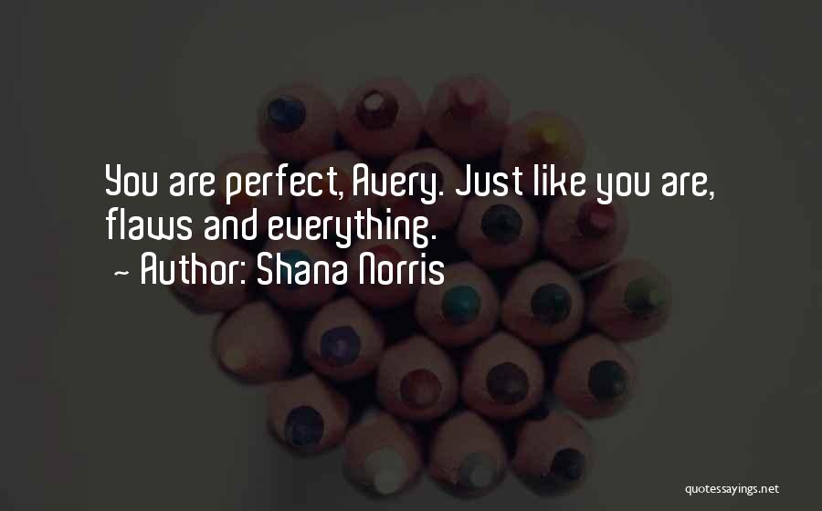 Shana Norris Quotes 777800