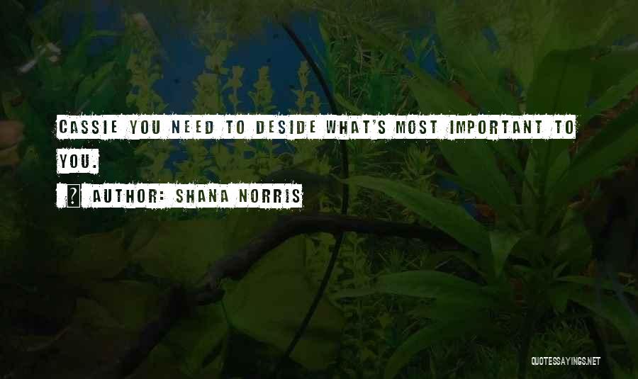 Shana Norris Quotes 853764