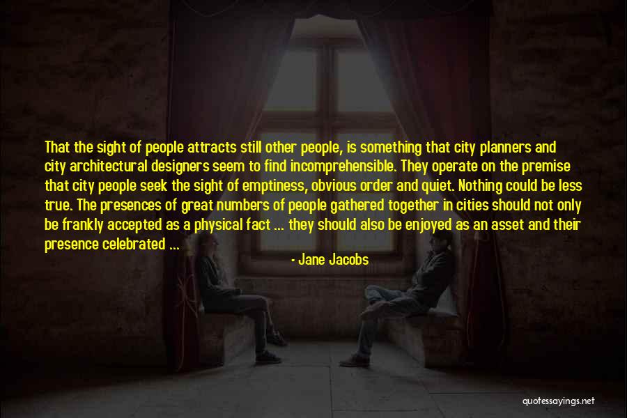 Shanabarger Quotes By Jane Jacobs Shanabarger Quotes By Jane Jacobs