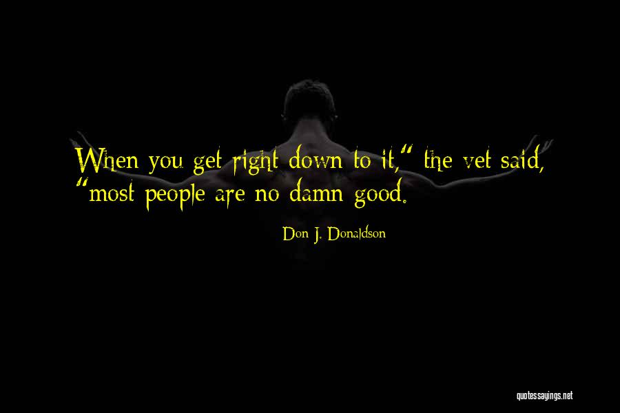 Shanahan Ford Quotes By Don J. Donaldson Shanahan Ford Quotes By Don J. Donaldson