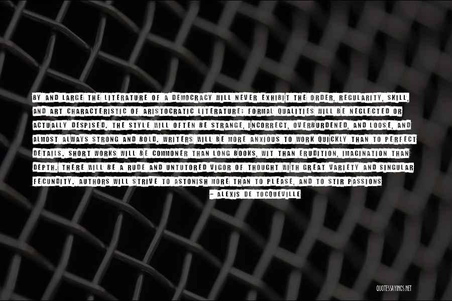 Shanas Wickford Quotes By Alexis De Tocqueville Shanas Wickford Quotes By Alexis De Tocqueville