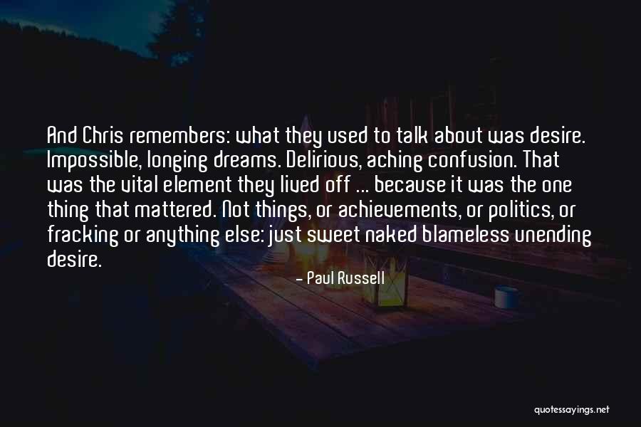 Shandee Mikesh Quotes By Paul Russell Shandee Mikesh Quotes By Paul Russell