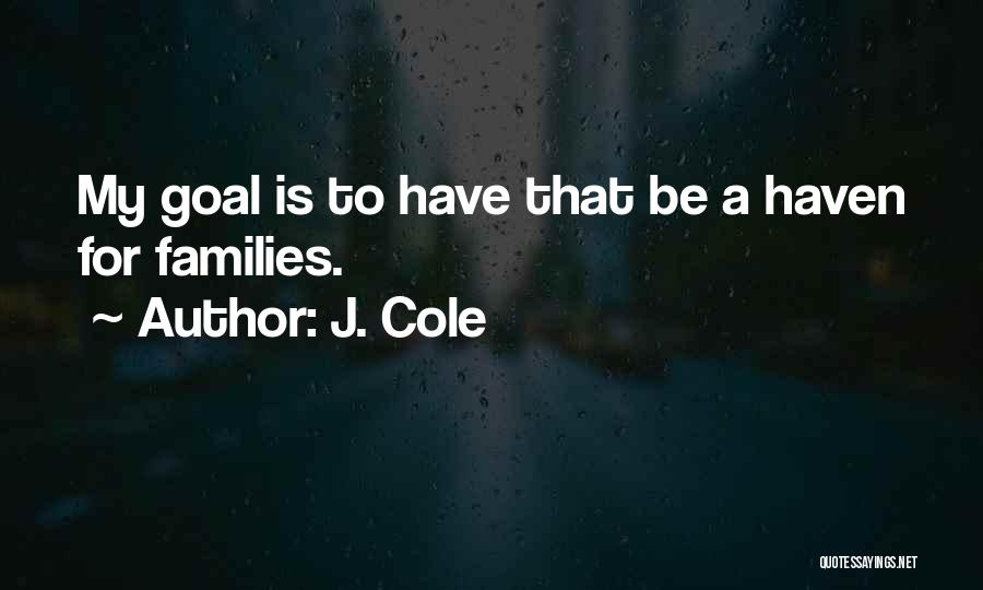 Shandie Medeiros Quotes By J. Cole