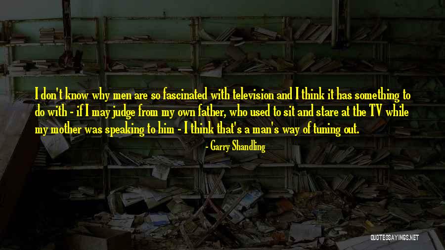 Shandling Quotes By Garry Shandling Shandling Quotes By Garry Shandling
