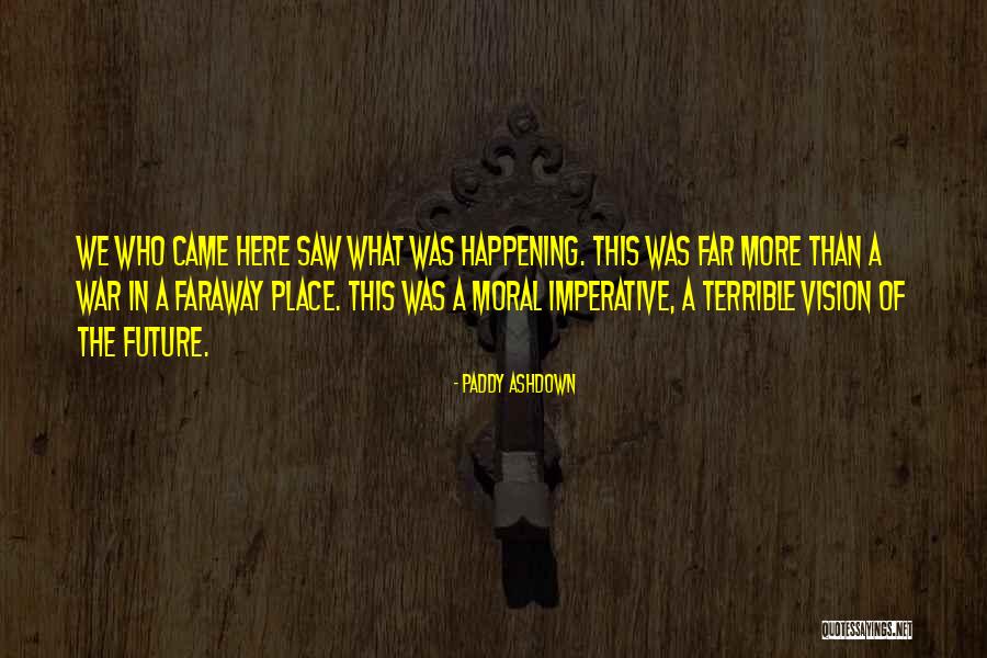 Shandrika Mack Quotes By Paddy Ashdown Shandrika Mack Quotes By Paddy Ashdown