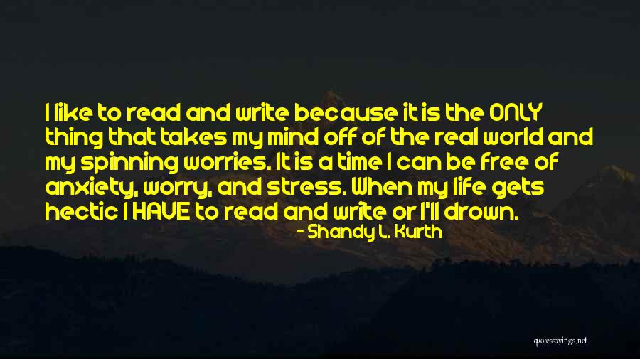 Shandy L. Kurth Quotes 1194239