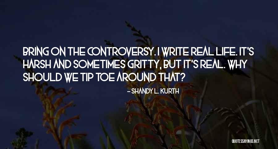 Shandy L. Kurth Quotes 1500794