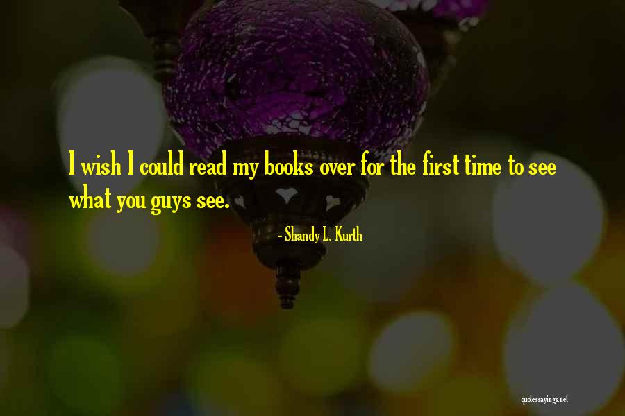 Shandy L. Kurth Quotes 1627965 Shandy L. Kurth Quotes 1627965