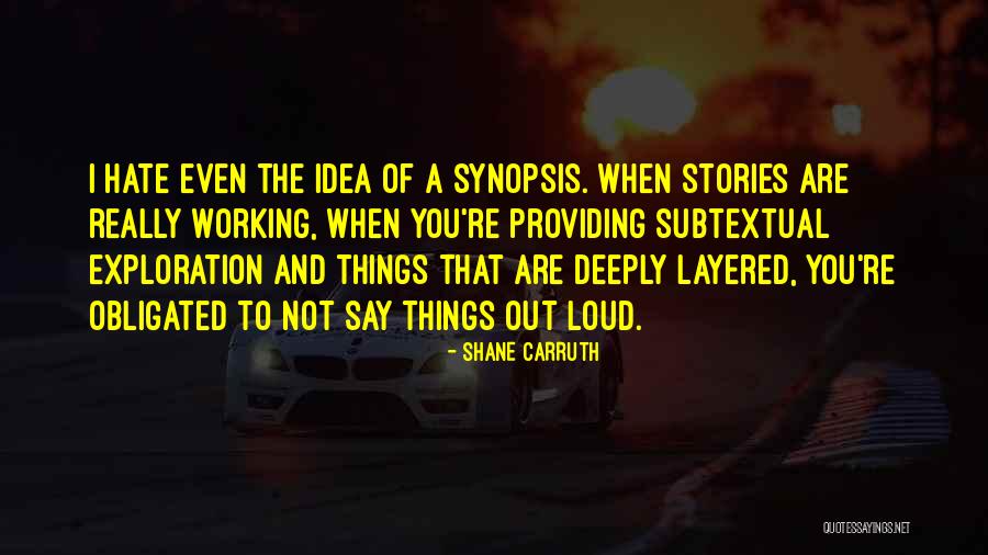 Shane And Shane Quotes By Shane Carruth Shane And Shane Quotes By Shane Carruth