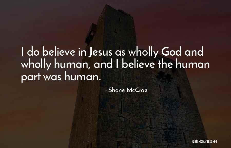 Shane And Shane Quotes By Shane McCrae Shane And Shane Quotes By Shane McCrae