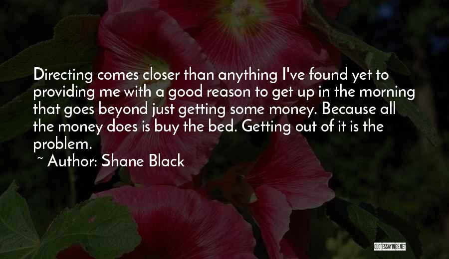 Shane Black Quotes 1087893