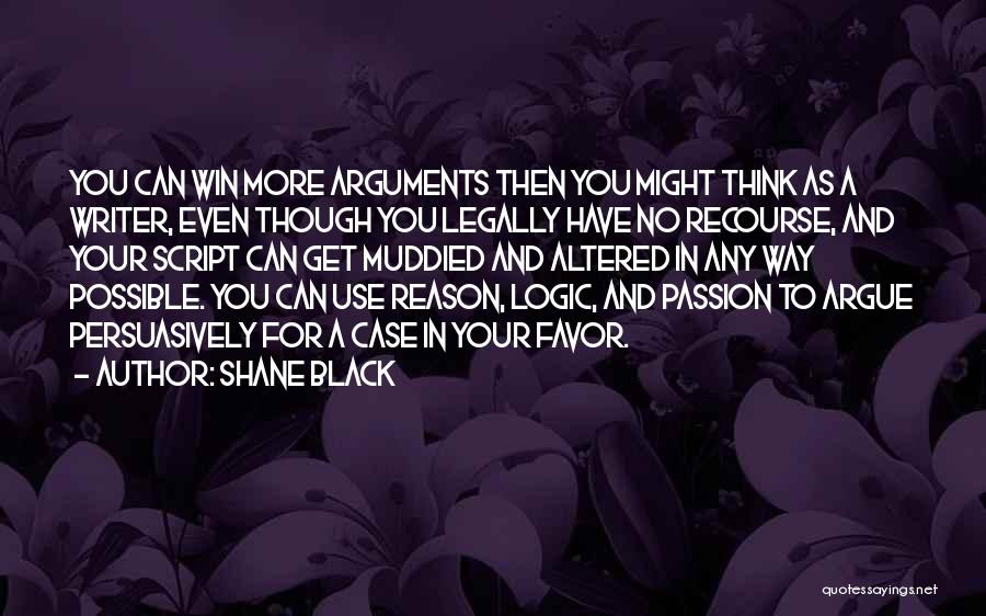 Shane Black Quotes 446347