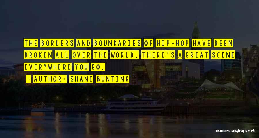 Shane Bunting Quotes 1094805