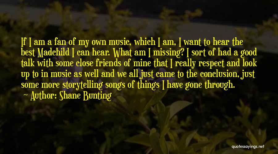 Shane Bunting Quotes 1592331