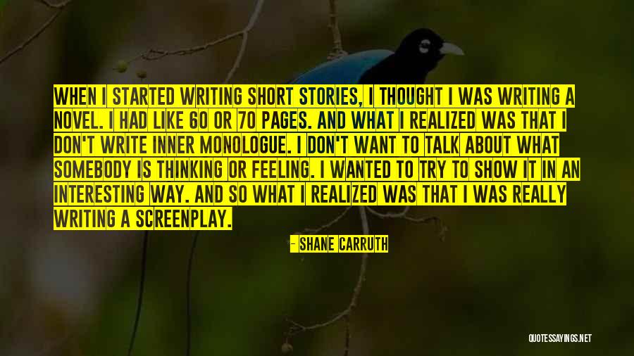 Shane Carruth Quotes 1059524 Shane Carruth Quotes 1059524