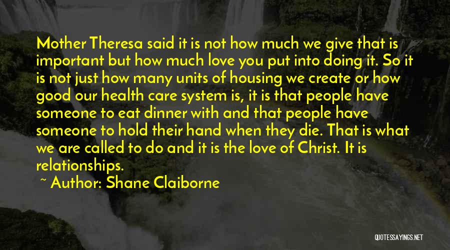 Shane Claiborne Quotes 1245523