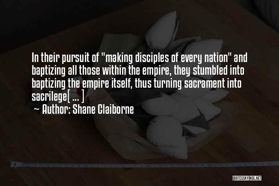 Shane Claiborne Quotes 1436122