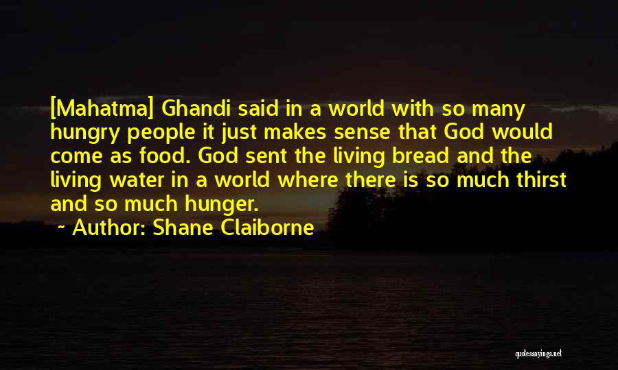 Shane Claiborne Quotes 2044437