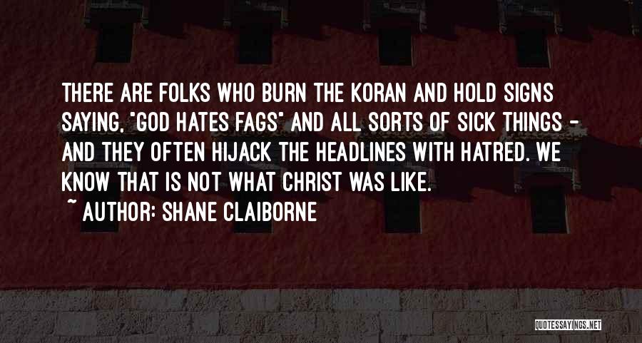 Shane Claiborne Quotes 2120356