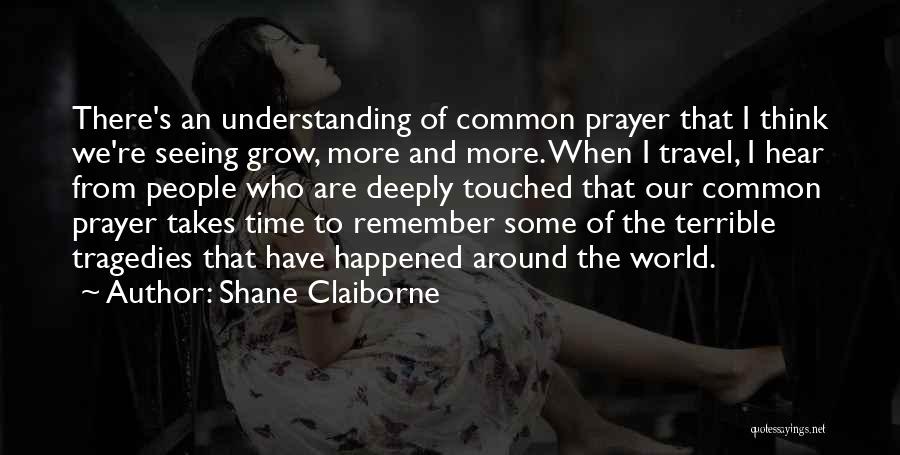 Shane Claiborne Quotes 2195146