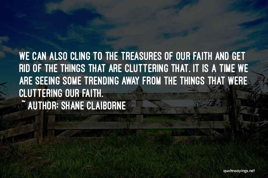 Shane Claiborne Quotes 229864
