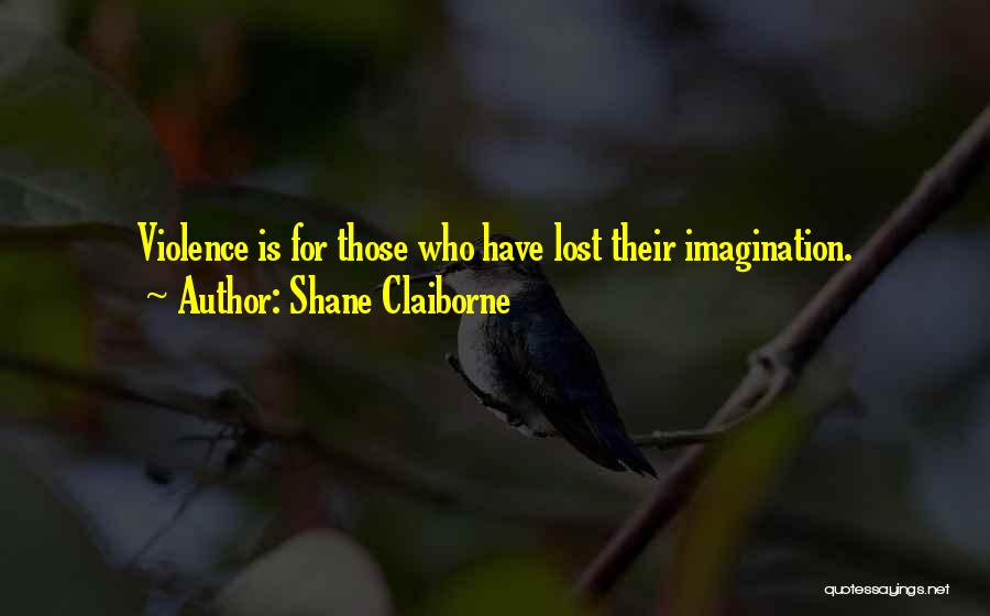 Shane Claiborne Quotes 260823