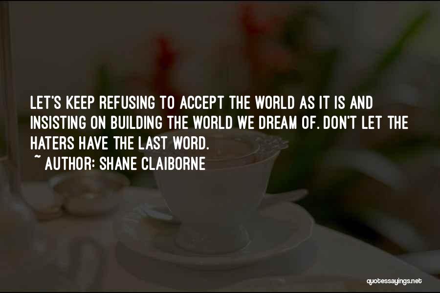 Shane Claiborne Quotes 642508