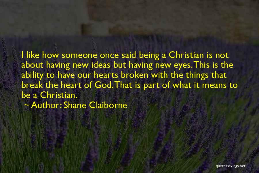 Shane Claiborne Quotes 714077