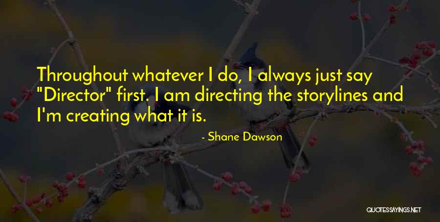 Shane Dawson Quotes 1150952 Shane Dawson Quotes 1150952