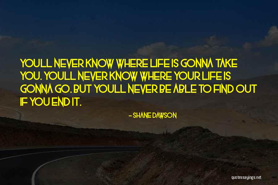 Shane Dawson Quotes 248944 Shane Dawson Quotes 248944