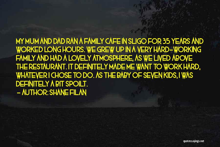 Shane Filan Quotes 1072458