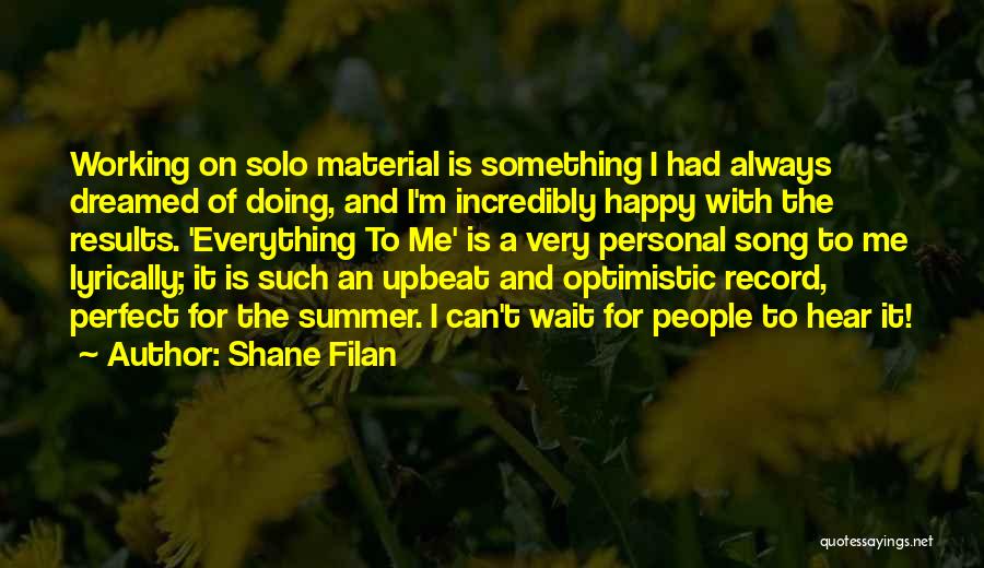 Shane Filan Quotes 1148944