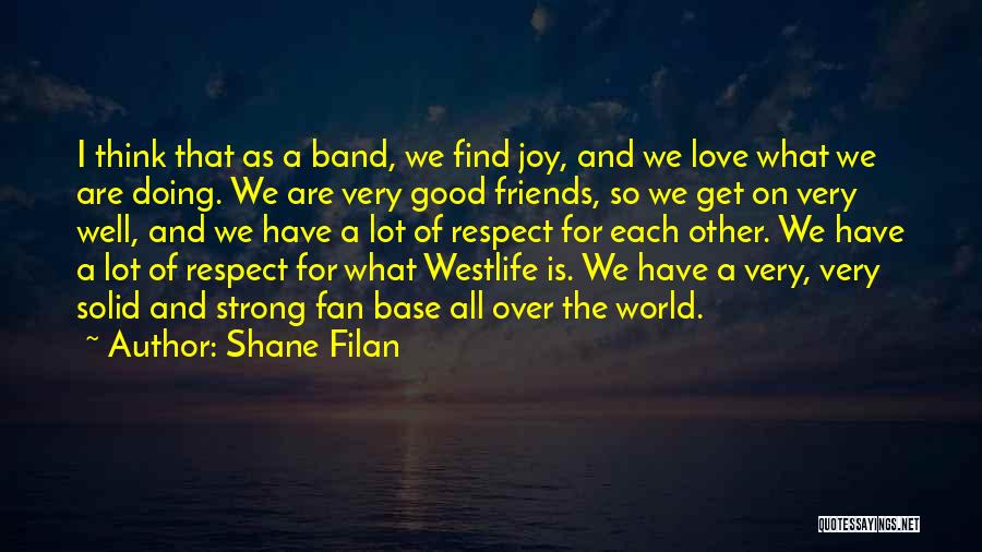 Shane Filan Quotes 403838