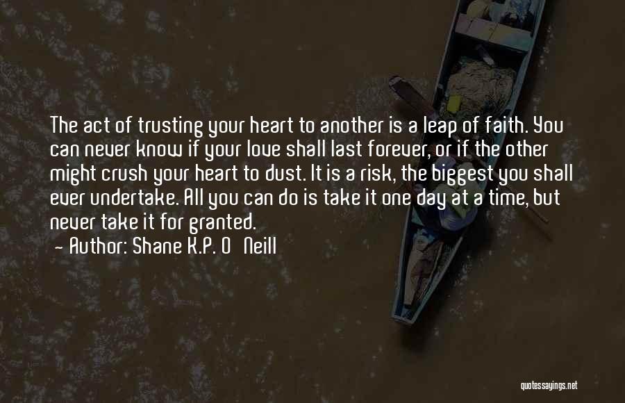 Shane K.P. O'Neill Quotes 2067026