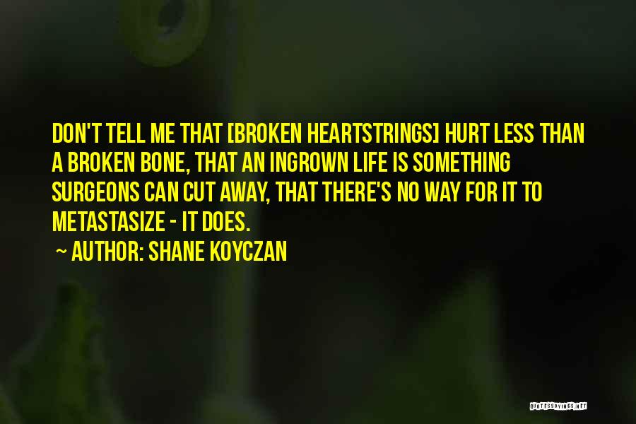 Shane Koyczan Quotes 1632299