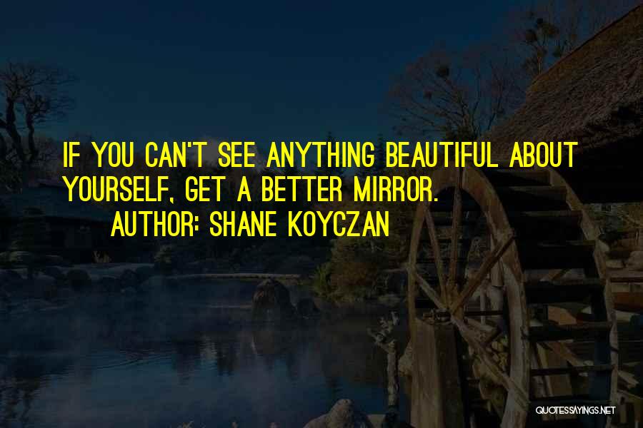 Shane Koyczan Quotes 164031