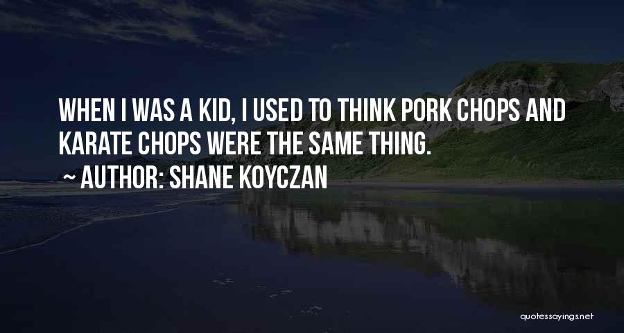 Shane Koyczan Quotes 2107294