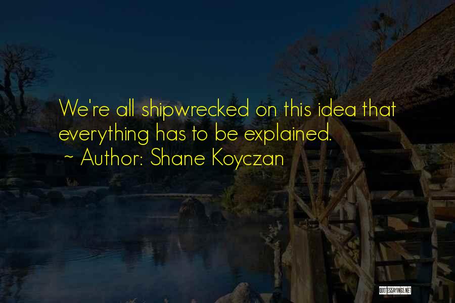 Shane Koyczan Quotes 346509
