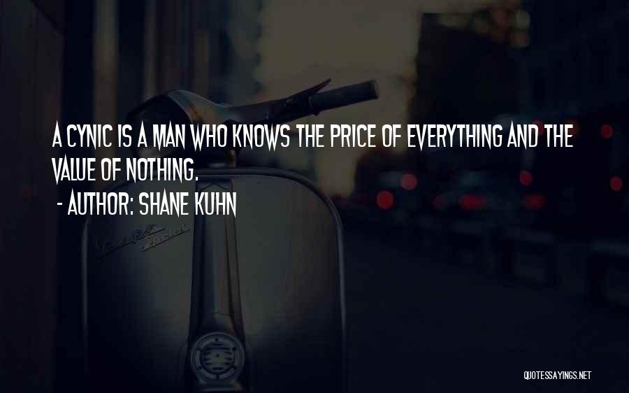 Shane Kuhn Quotes 1367201