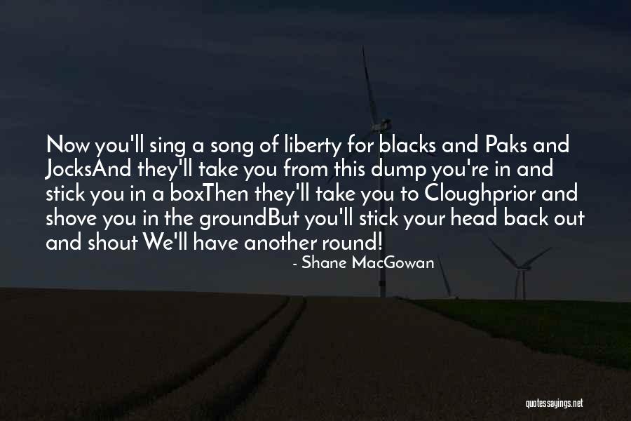 Shane MacGowan Quotes 1846970