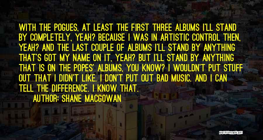 Shane MacGowan Quotes 2011129
