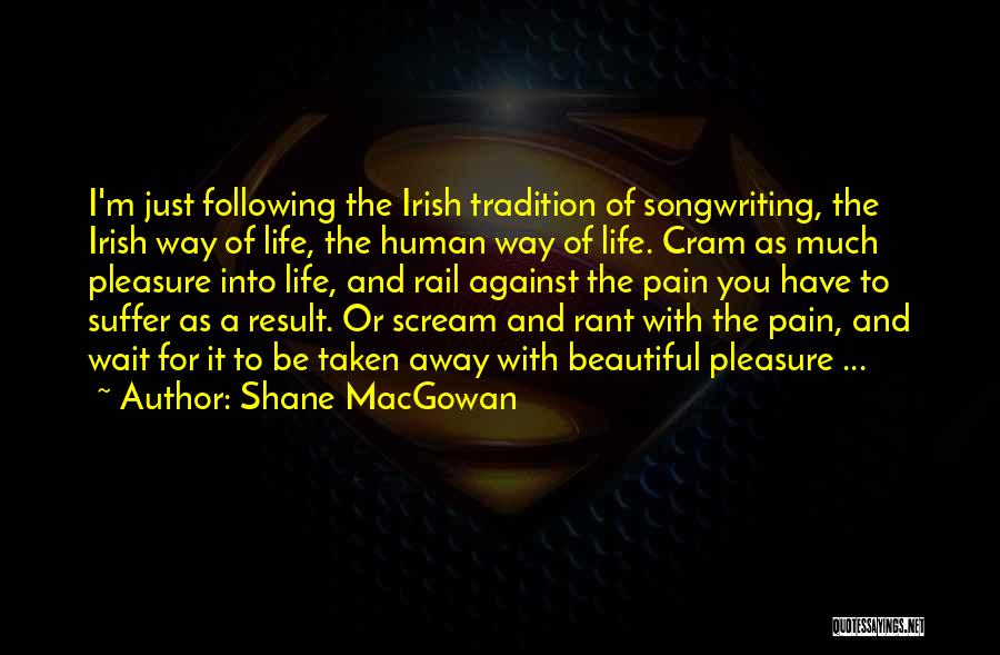 Shane MacGowan Quotes 687315