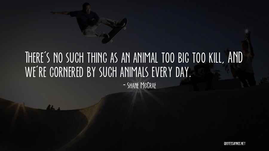 Shane McCrae Quotes 1294812 Shane McCrae Quotes 1294812