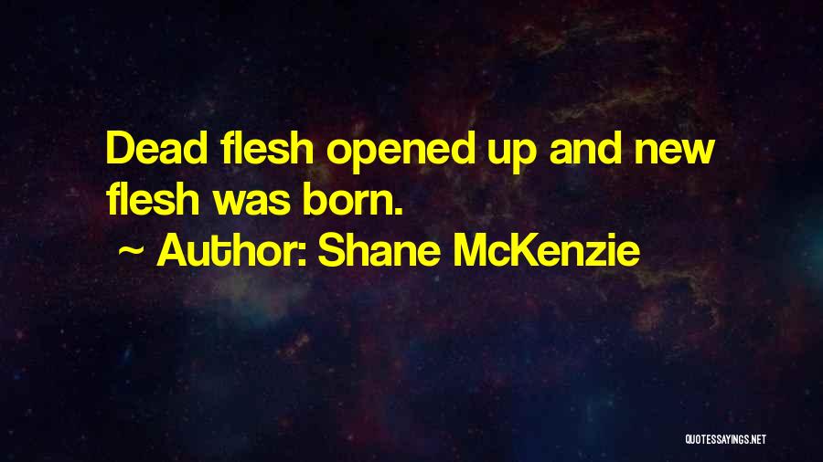 Shane McKenzie Quotes 1778122