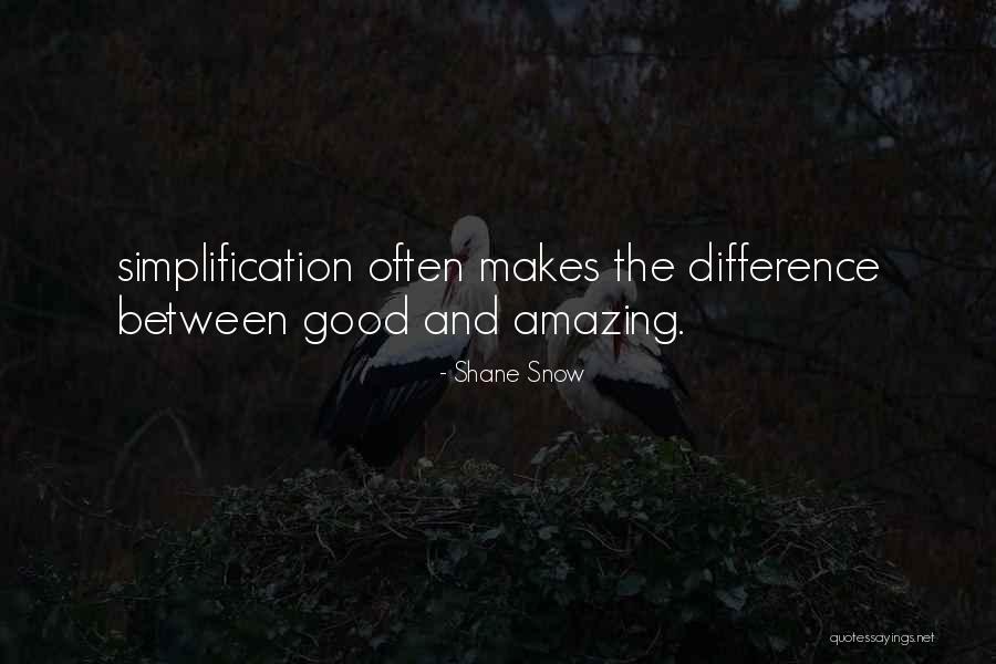 Shane Snow Quotes 1501128