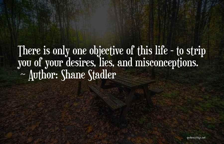 Shane Stadler Quotes 883872